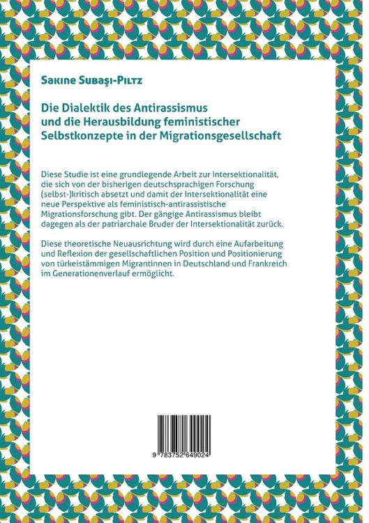 Produktbild: Die Dialektik des Antirassismus und die Herausbildung feministischer Selbstkonzepte in der Migrationsgesellschaft