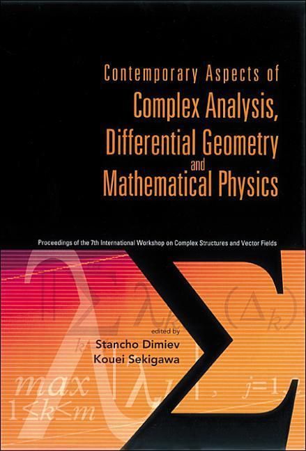 Produktbild: Contemporary Aspects of Complex Analysis, Differential Geometry and Mathematical Physics - Procs of the 7th Int'l Workshop on Complex Structures and V