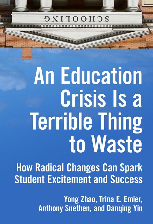 Produktbild: An Education Crisis Is a Terrible Thing to Waste