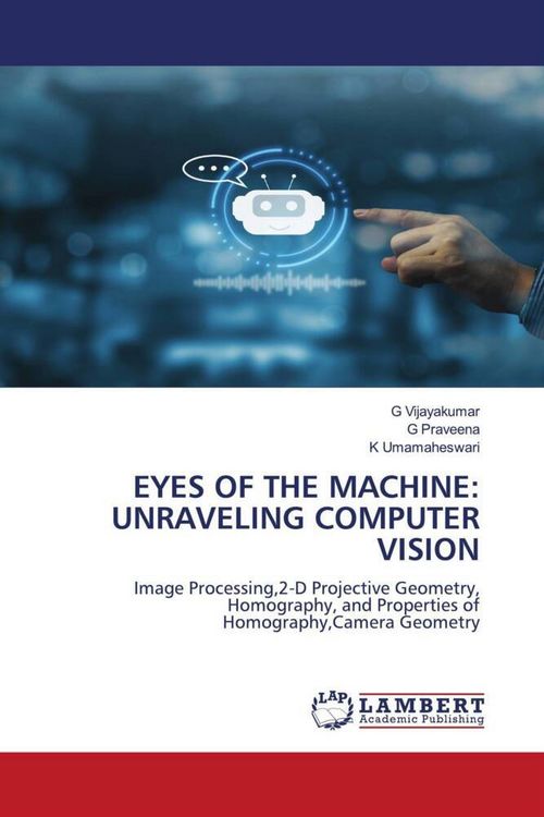 Produktbild: Eyes Of The Machine: Unraveling Computer Vision
