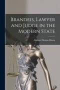 Produktbild: Brandeis, Lawyer and Judge in the Modern State