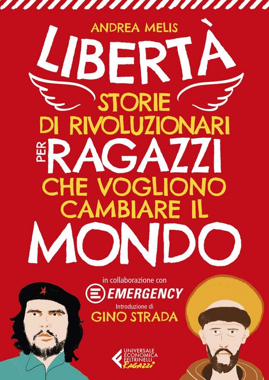 Produktbild: Libertà. Storie di rivoluzionari per ragazzi che vogliono cambiare il mondo