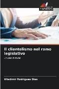 Produktbild: Il clientelismo nel ramo legislativo