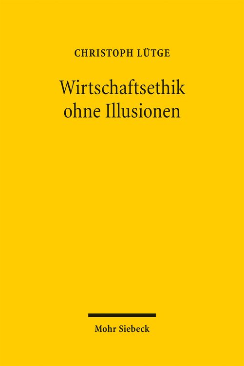 Produktbild: Wirtschaftsethik ohne Illusionen