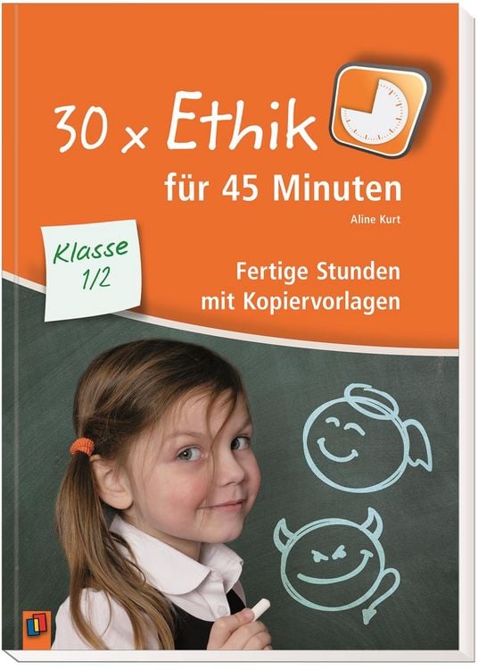 Produktbild: 30 x Ethik f&uuml;r 45 Minuten &ndash; Klasse 1/2
