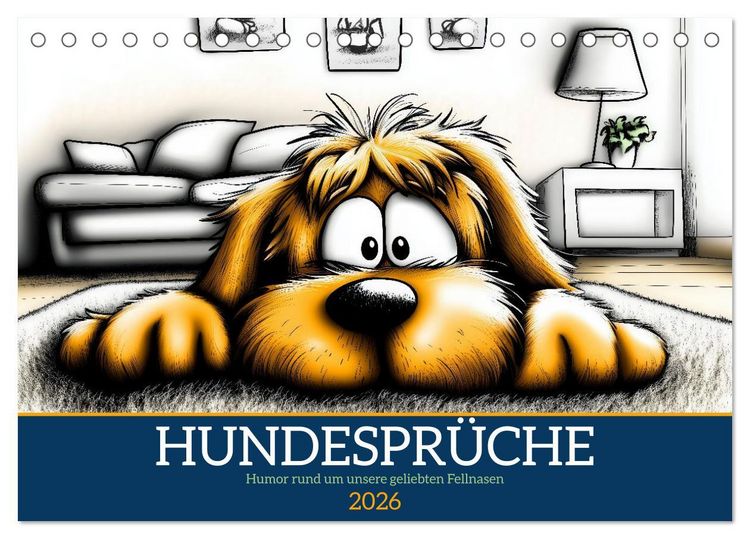 Produktbild: Hundespr&uuml;che (Tischkalender 2026 DIN A5 quer), CALVENDO Monatskalender