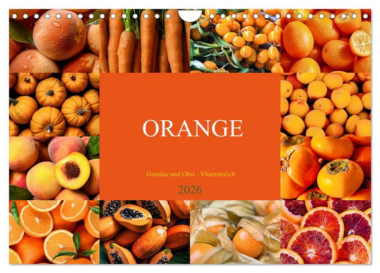 Produktbild: ORANGE - Gem&uuml;se und Obst -Vitaminreich (Wandkalender 2026 DIN A4 quer), CALVENDO Monatskalender