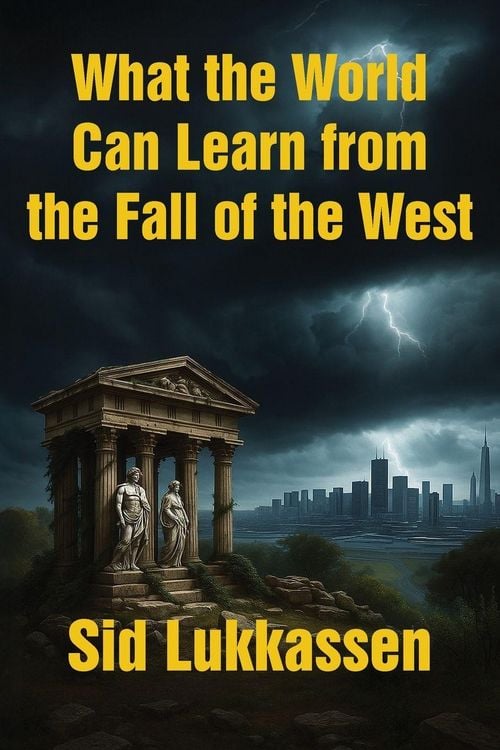 Produktbild: What the World Can Learn from the Fall of the West