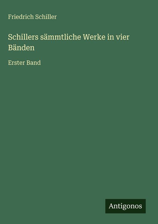 Produktbild: Schillers s&auml;mmtliche Werke in vier B&auml;nden