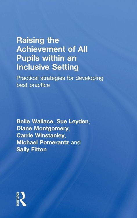 Produktbild: Raising the Achievement of All Pupils Within an Inclusive Setting