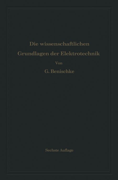 Produktbild: Die wissenschaftlichen Grundlagen der Elektrotechnik
