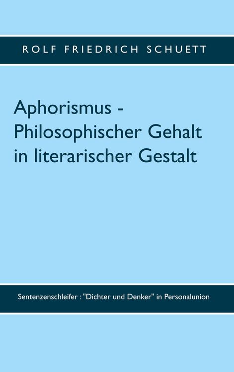Produktbild: Aphorismus - Philosophischer Gehalt in literarischer Gestalt