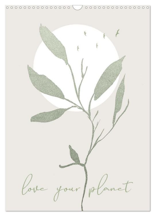 Produktbild: Love your planet (Wall Calendar 2026 DIN A3 portrait), CALVENDO 12 Month Wall Calendar