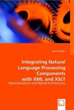 Produktbild: Sch&auml;fer, U: Integrating Natural Language Processing Componen