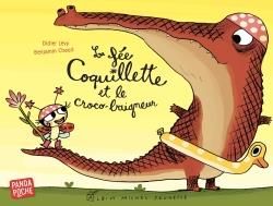 Produktbild: La f&eacute;e Coquillette et le croco-baigneur