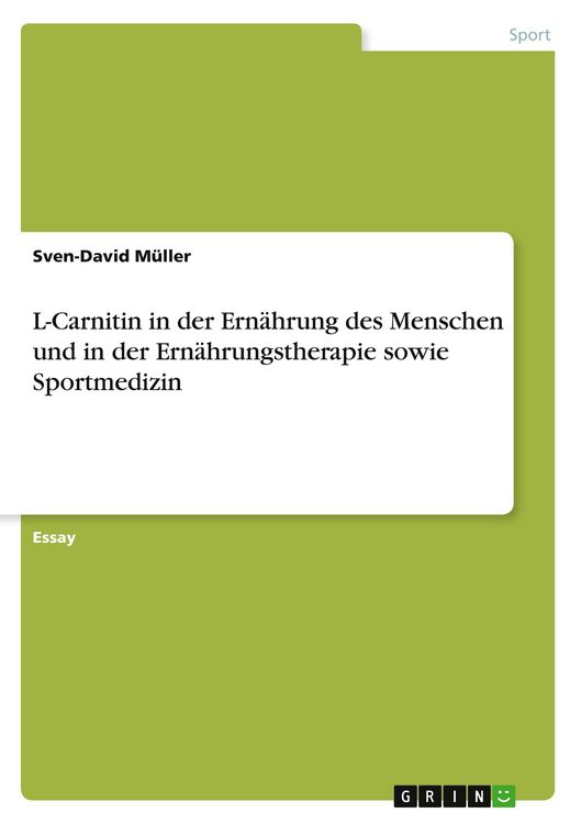 Produktbild: L-Carnitin in der Ern&auml;hrung des Menschen und in der Ern&auml;hrungstherapie sowie Sportmedizin