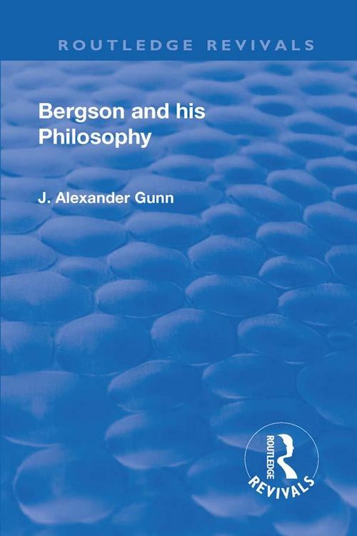 Produktbild: Revival: Bergson and His Philosophy (1920)