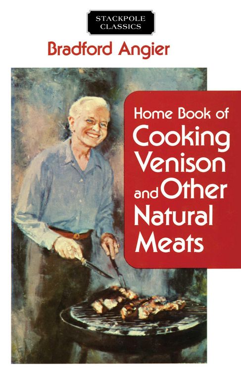 Produktbild: Home Book of Cooking Venison and Other Natural Meats