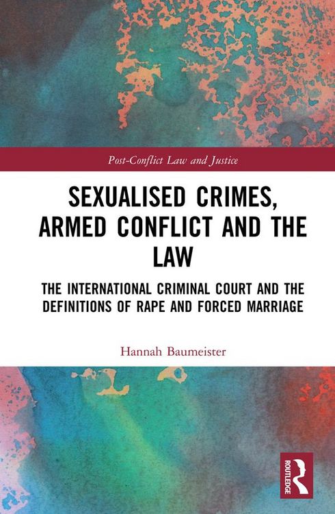 Produktbild: Sexualised Crimes, Armed Conflict and the Law