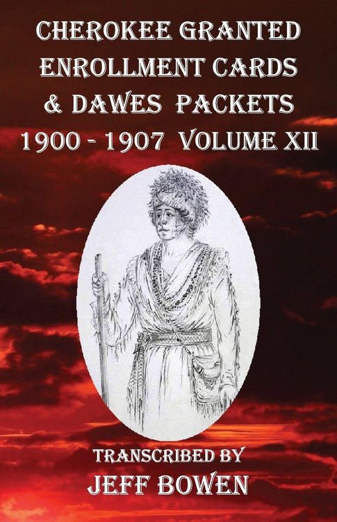 Produktbild: Cherokee Granted Enrollment Cards & Dawes Packets 1900 - 1907