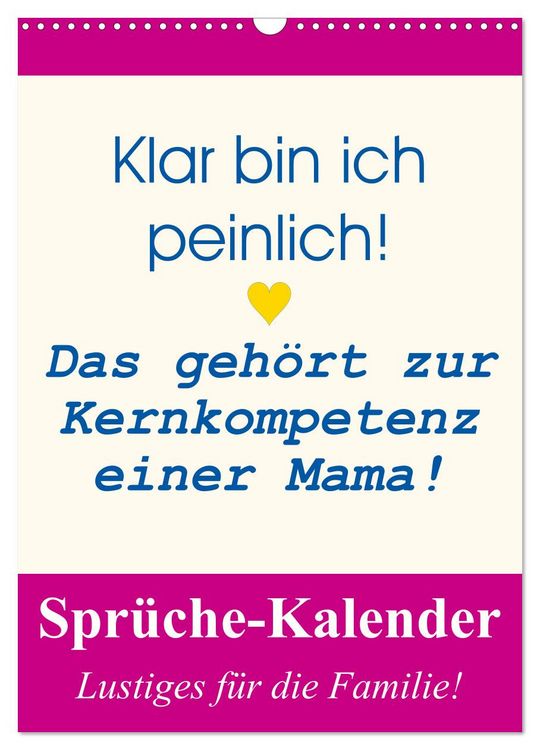 Produktbild: Spr&uuml;che-Kalender. Lustiges f&uuml;r die Familie! (Wandkalender 2026 DIN A3 hoch), CALVENDO Monatskalender