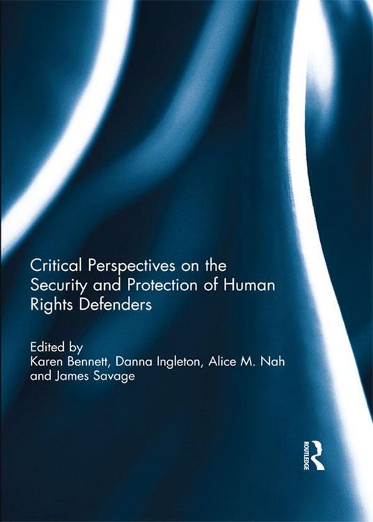 Produktbild: Critical Perspectives on the Security and Protection of Human Rights Defenders
