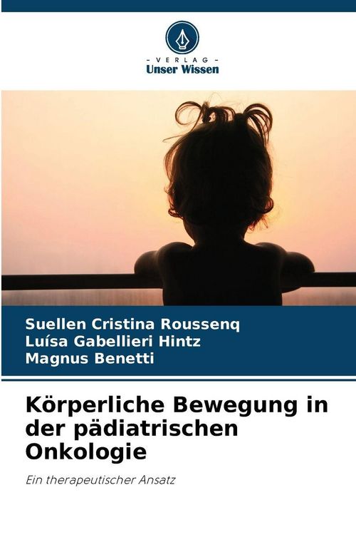 Produktbild: K&ouml;rperliche Bewegung in der p&auml;diatrischen Onkologie