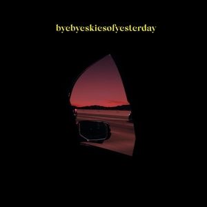 Produktbild: Byebyeskiesofyesterday