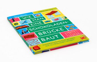 Produktbild: Wie man eine Schokoladenbr&uuml;cke baut
