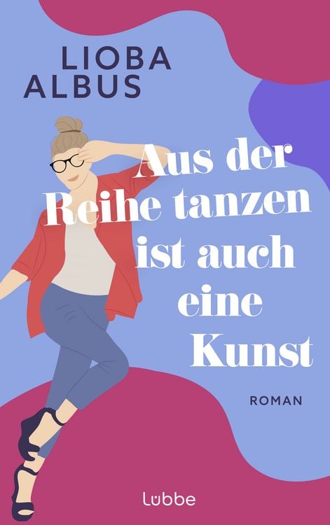 Produktbild: Aus der Reihe tanzen ist auch eine Kunst
