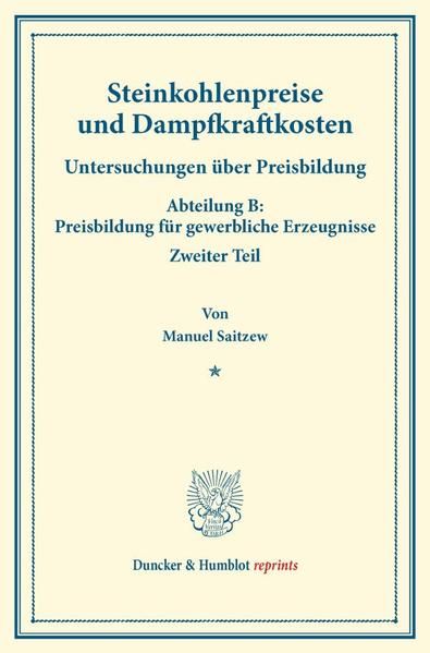 Produktbild: Steinkohlenpreise und Dampfkraftkosten.