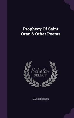 Produktbild: Prophecy Of Saint Oran & Other Poems