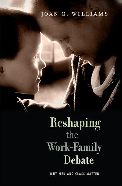 Produktbild: Reshaping the Work-Family Debate