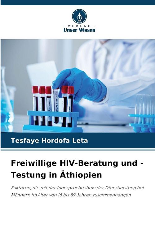 Produktbild: Freiwillige HIV-Beratung und -Testung in &Auml;thiopien