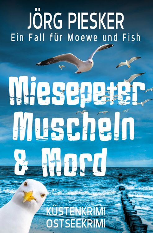 Produktbild: Moewe und Fish ermitteln / Miesepeter, Muscheln &amp; Mord
