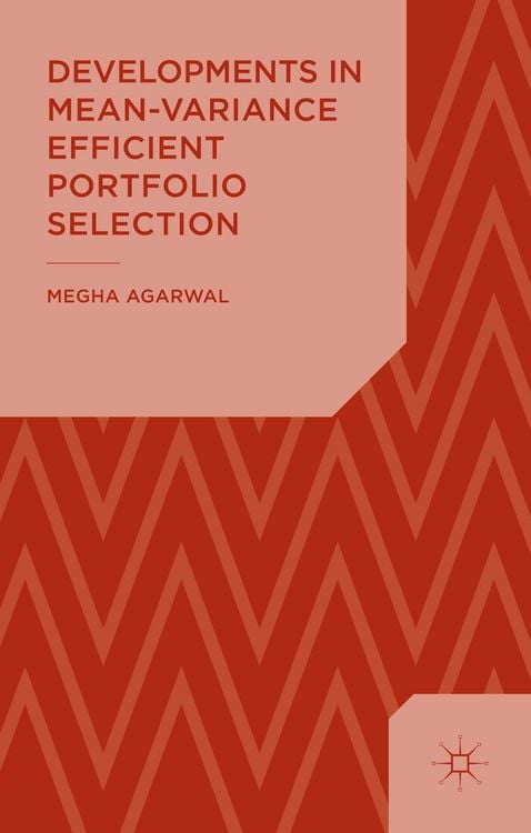 Produktbild: Developments in Mean-Variance Efficient Portfolio Selection