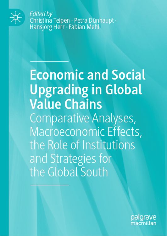 Produktbild: Economic and Social Upgrading in Global Value Chains