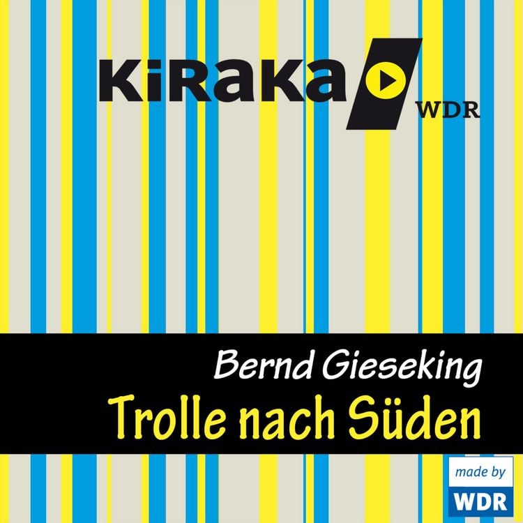 Produktbild: Kiraka, Die Trolle nach S&uuml;den