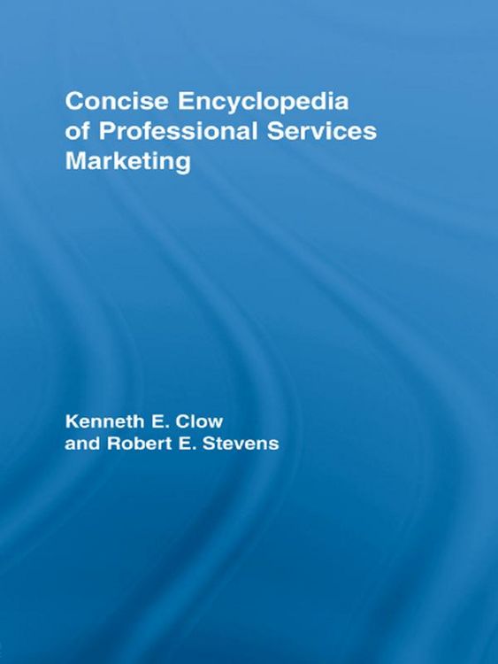 Produktbild: Concise Encyclopedia of Professional Services Marketing