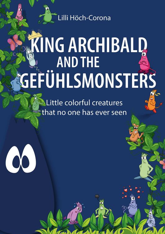 Produktbild: King Archibald and the Gef&uuml;hlsmonsters