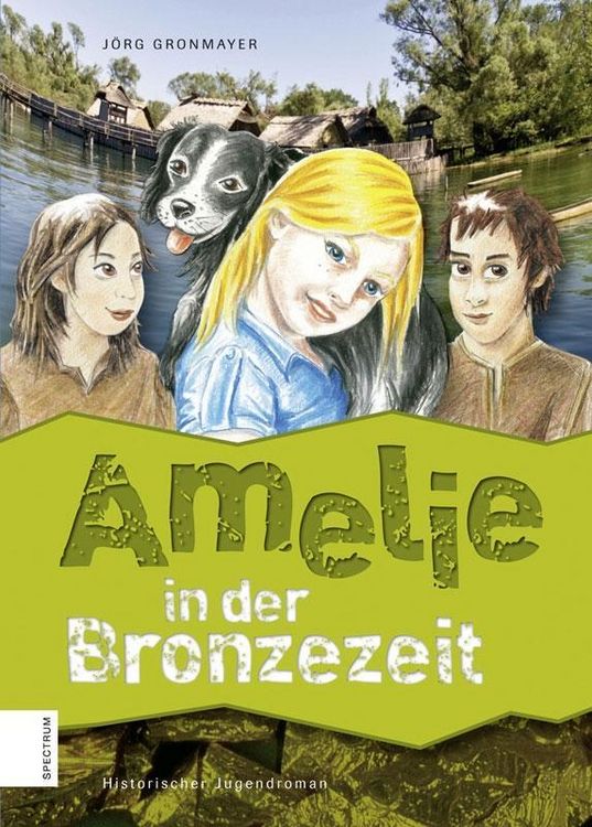Produktbild: Amelie in der Bronzezeit