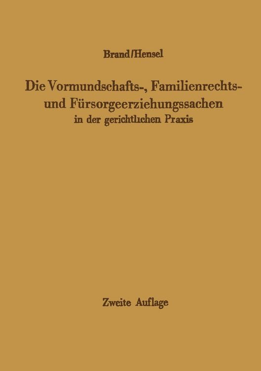 Produktbild: Die Vormundschafts-, Familienrechts- und F&uuml;rsorgeerziehungssachen in der gerichtlichen Praxis
