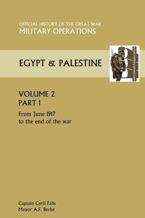 Produktbild: Military Operations Egypt & Palestine Vol II. Part I Official History of the Great War Other Theatres