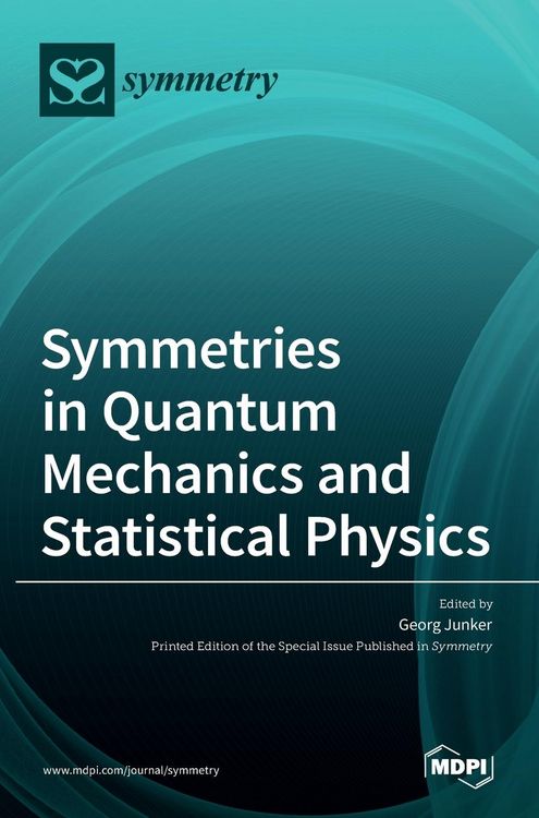 Produktbild: Symmetries in Quantum Mechanics and Statistical Physics