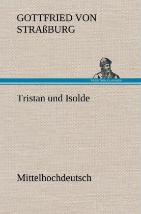 Produktbild: Tristan und Isolde (Mittelhochdeutsch)