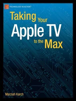 Produktbild: Taking Your Apple TV to the Max