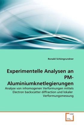Produktbild: Sch&ouml;ngrundner, R: Experimentelle Analysen an PM-Aluminiumkne