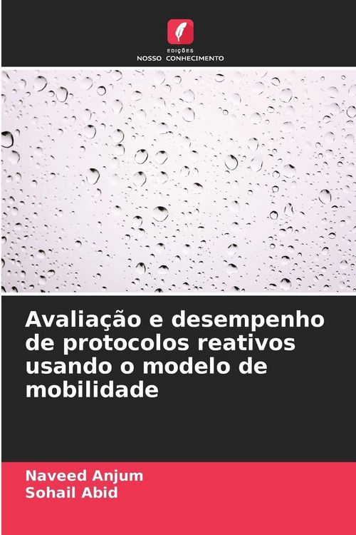 Produktbild: Avalia&ccedil;&atilde;o e desempenho de protocolos reativos usando o modelo de mobilidade