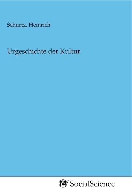 Produktbild: Urgeschichte der Kultur
