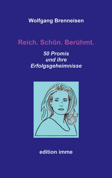 Produktbild: Reich. Sch&ouml;n. Ber&uuml;hmt.
